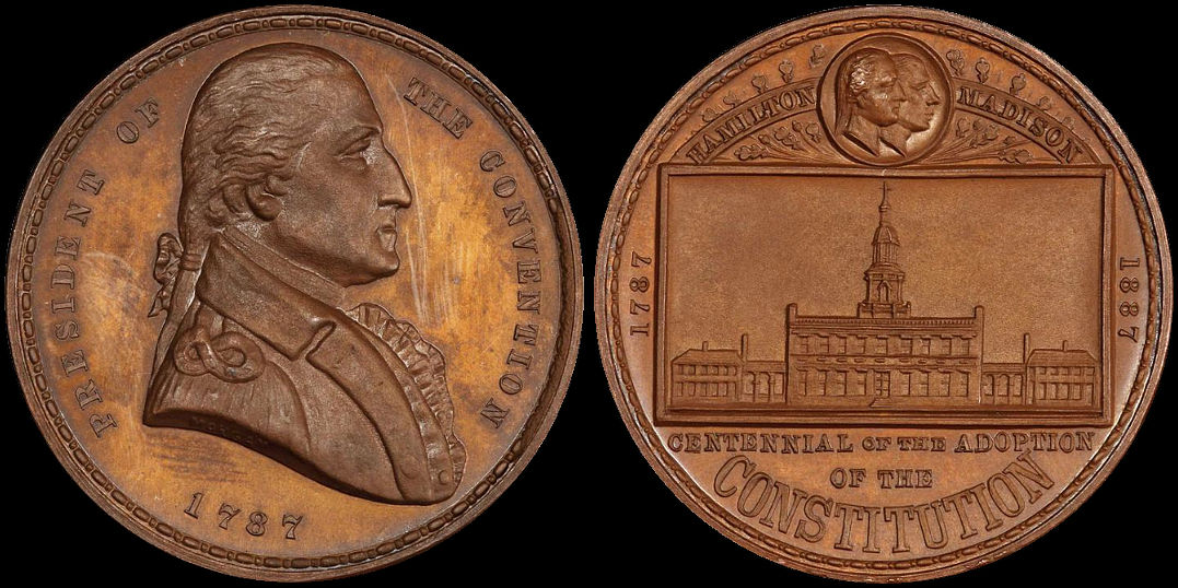 President of the Convention 1787 1887 Adoption of the Constitution Medal