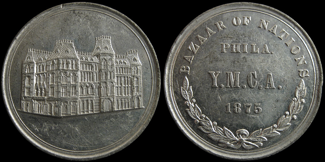 Bazaar Of Nations Philadelphia YMCA 1875 Medal