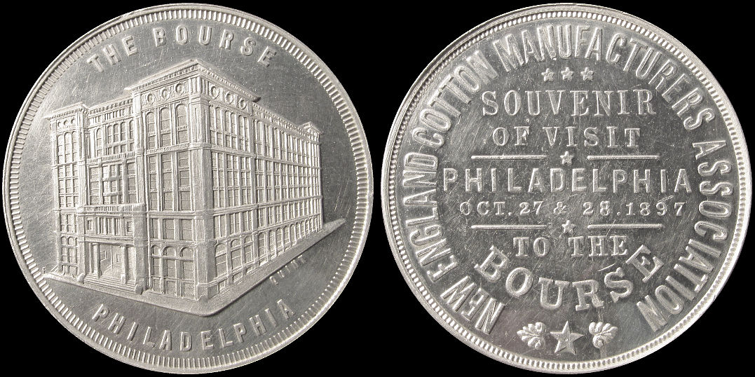The Bourse Philadelphia New England Cotton Manufacturers 1897 Medal