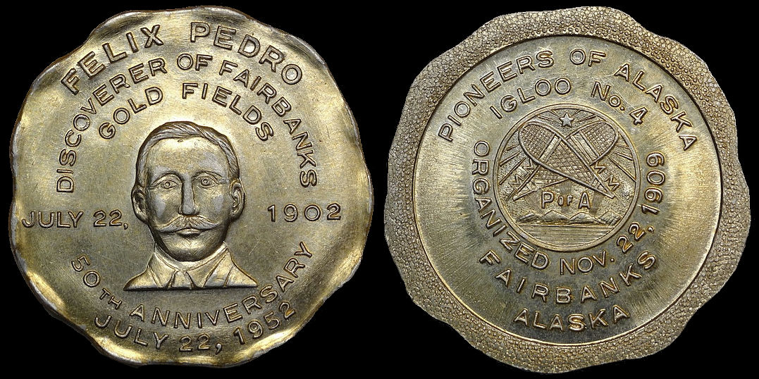 Felix Pedro Fairbanks Gold Fields 1902 1952 Pioneers of Alaska medal