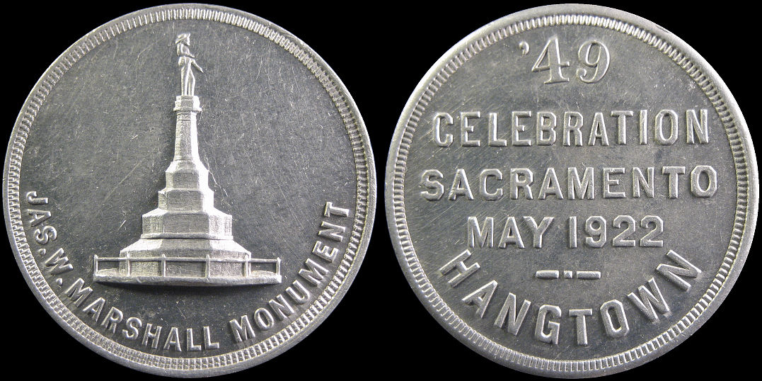 Marshall Monument Celebration Sacramento May 1922 Hangtown Medal