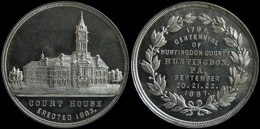 Centennial of Huntingdon County 1887 Court House Erected Medal