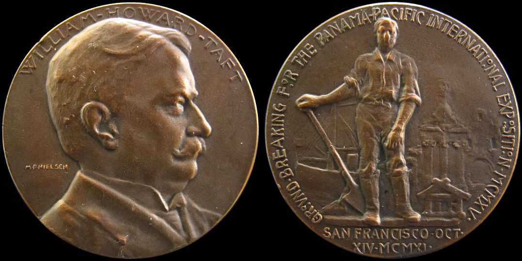 Ground Breaking Panama Pacific International Expo Howard Taft Medal