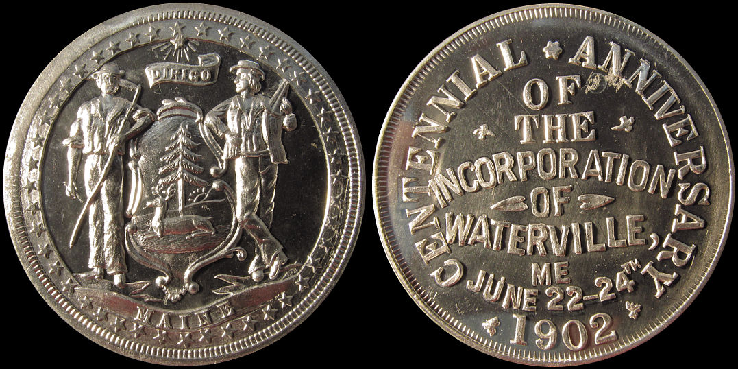 Centennial Anniversary Of The Incorporation Of Waterville Maine 1902 Medal