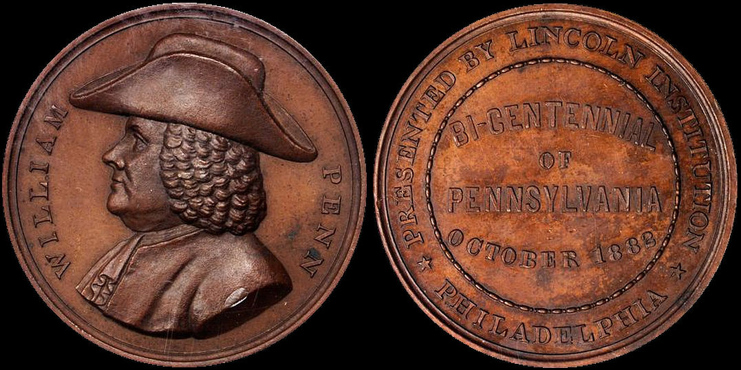 Bicentennial Of Pennsylvania October 1882 William Penn Medal